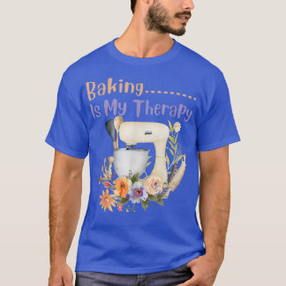 T-shirt Funny Baking Lover quote, Cool Baker Baking Lover