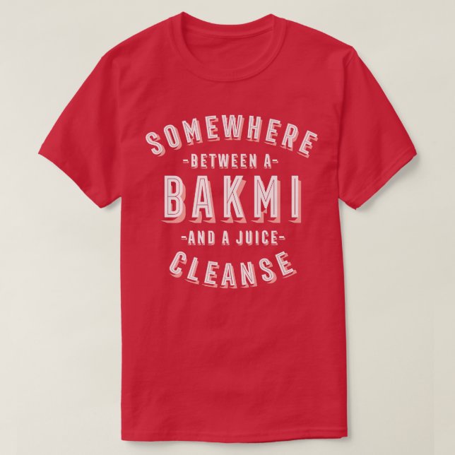 T-shirt Funny Bakmi et un nettoyage de jus de fruits Bami  (Design devant)