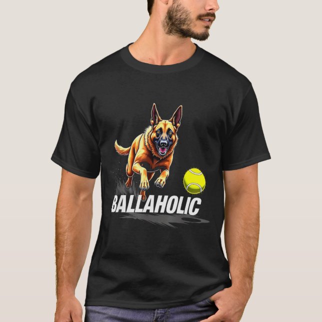 T-shirt Funny Ballaholic Belgian Shepherd Dog Chasing Mali (Devant)