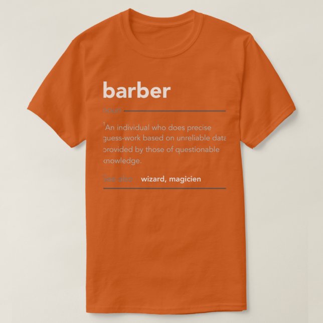 T-shirt Funny Barber Cadeau Funny Définition Emploi Cool B (Design devant)
