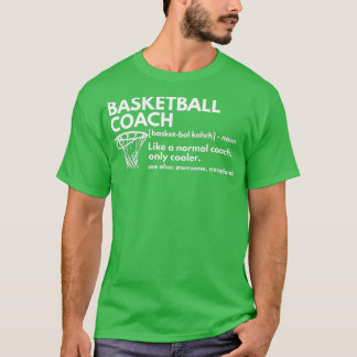 T-shirt Funny Basketball Coach Definition Coaching Gift