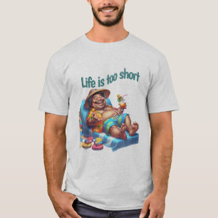 T-shirt Funny Beach Bum Life est trop court Humour de devi