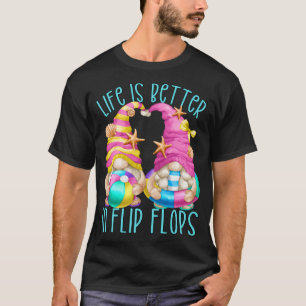 T-shirt Funny Beach Gnomes La Vie Est Meilleure En Flip Fl