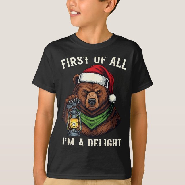 T-shirt Funny Bear First Of All I'm A Delight Merry Christ (Devant)