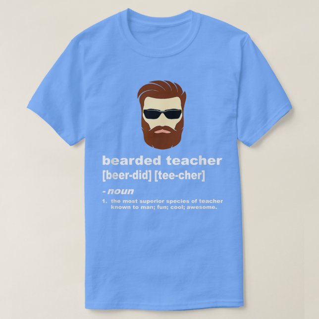 T-shirt Funny Beard Enseignant Chemise Professeur Apprécia (Design devant)