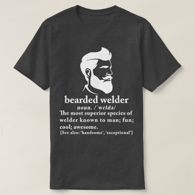 T-shirt Funny Beard Welder Définition Signification Cadeau (Design devant)