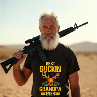 T-shirt Funny Best Buckin Grandpa Ever