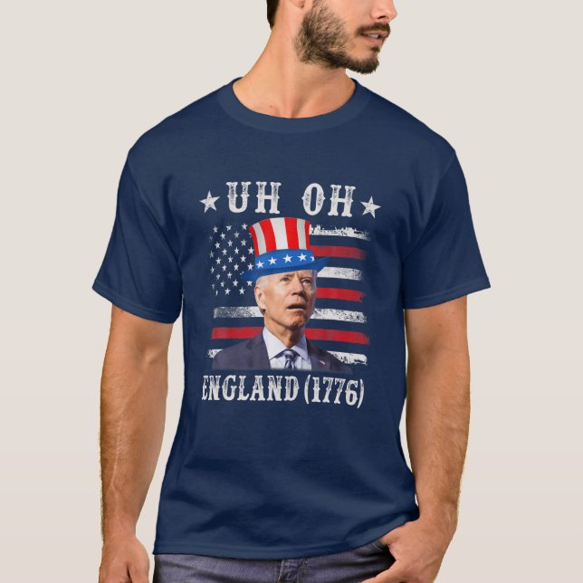 T-shirt Funny Biden Dazed Joyeux 4 juillet Euh Oh Angleter (Devant)