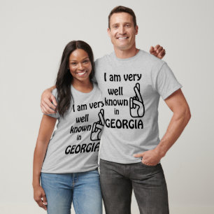 T-shirt Funny bien connu en Géorgie