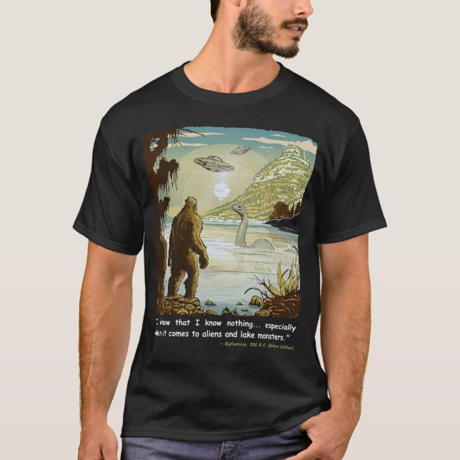 T-shirt Funny Bigfoot Philosophie Loch Ness Monster OVNI (Devant)