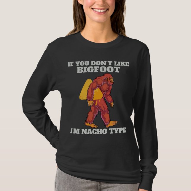 T-shirt Funny Bigfoot Type Nacho (Devant)