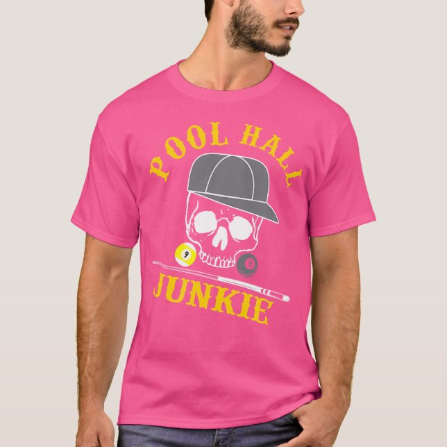 T-shirt Funny Billiard Pool Hall Junkie (Devant)