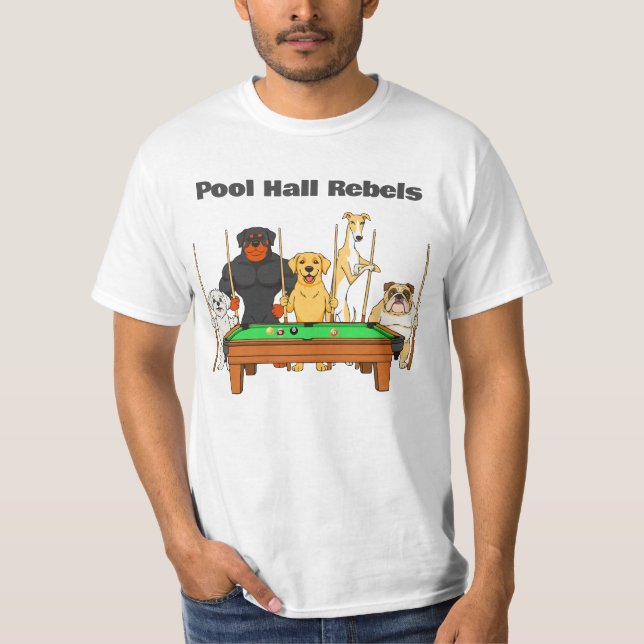 T-shirt Funny Billiards Dog Team Pool Hall Rebels (Devant)