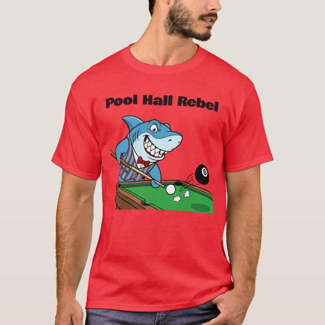 T-shirt Funny Billiards Pool Hall Rebel (Devant)
