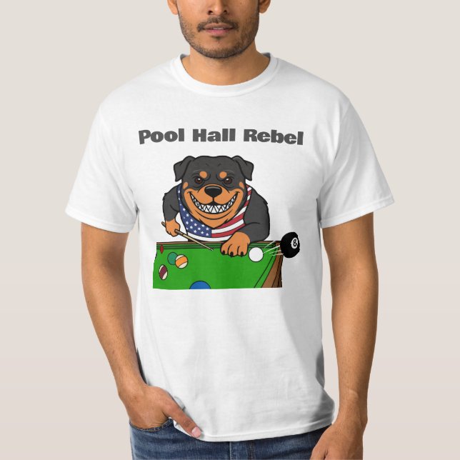 T-shirt Funny Billiards Pool Hall Rebel Rottweiler (Devant)