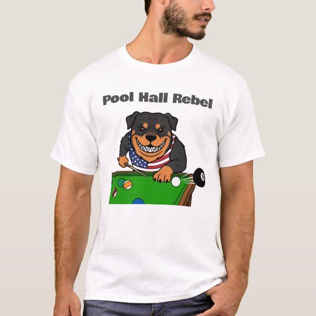 T-shirt Funny Billiards Pool Hall Rebel Rottweiler (Devant)