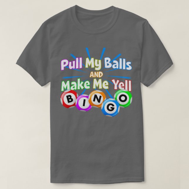 T-shirt Funny Bingo King me faire Yell Bingo design graphi (Design devant)