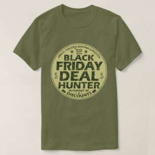 T-shirt Funny Black Friday Deal Hunter Remise Shopping