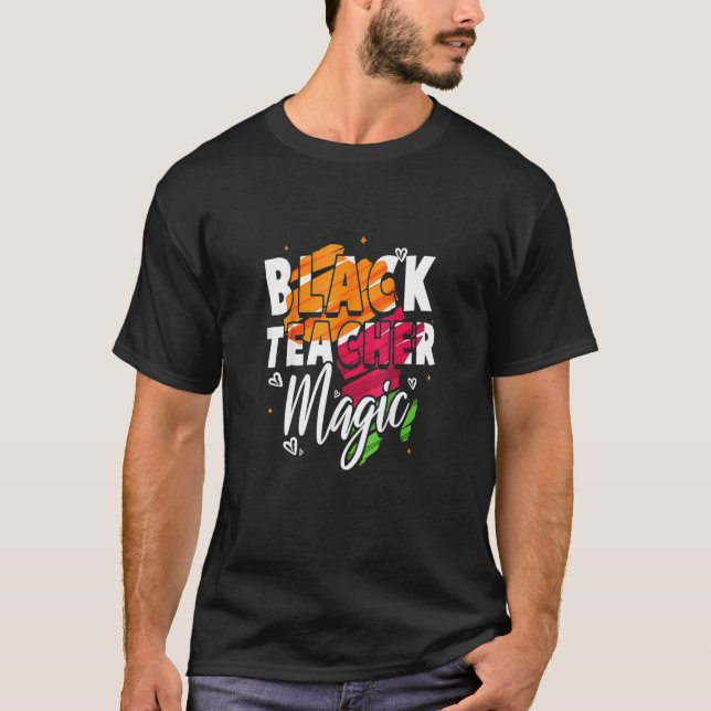T-shirt Funny Black Teacher Magic Black History Month for  (Devant)