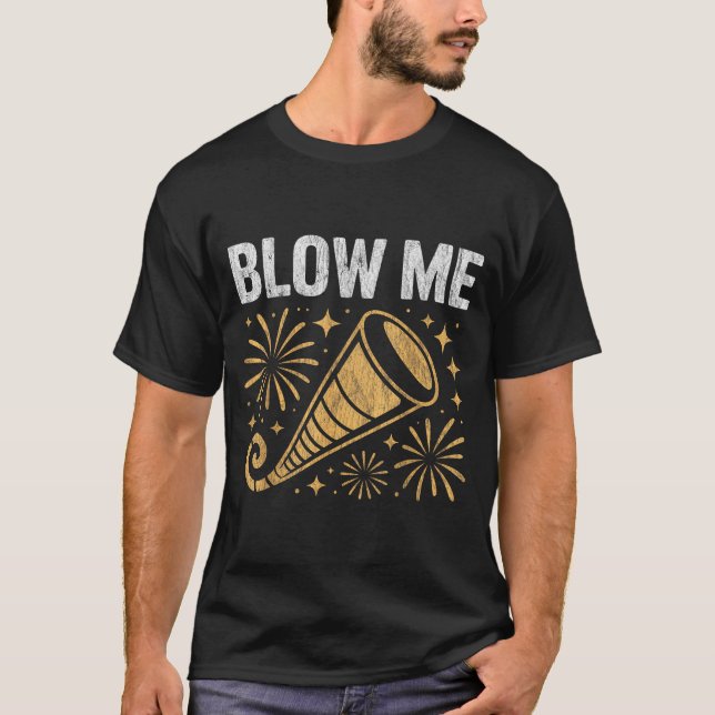 T-shirt Funny Blow Me Kiss Me Happy New Year Couple Humor  (Devant)