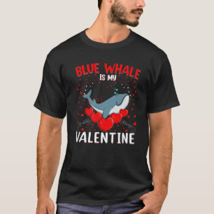 T-shirt Funny Blue Whale Est Mon Valentine Blue Whale Vale