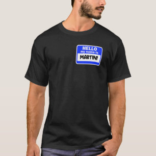 T-shirt Funny Bonjour Mon Nom Est Martini Sur Nametag Intr