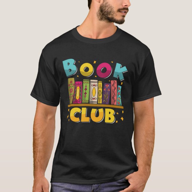 T-shirt Funny Book Reading Club Bookworm Book Discussion C (Devant)