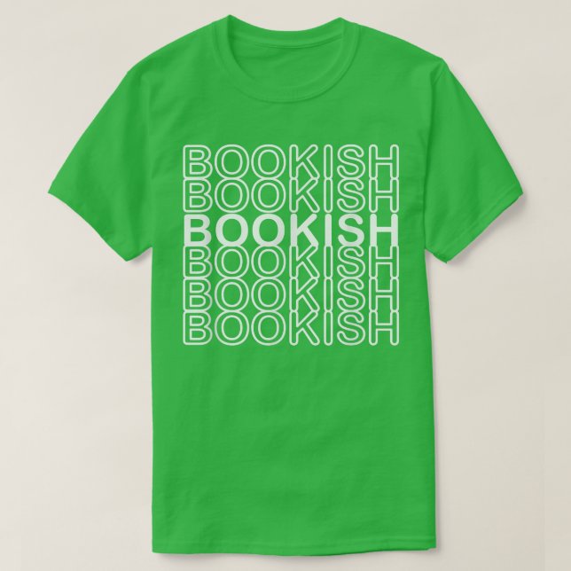 T-shirt Funny Bookish Bookworm Book Lover Reader Women Men (Design devant)