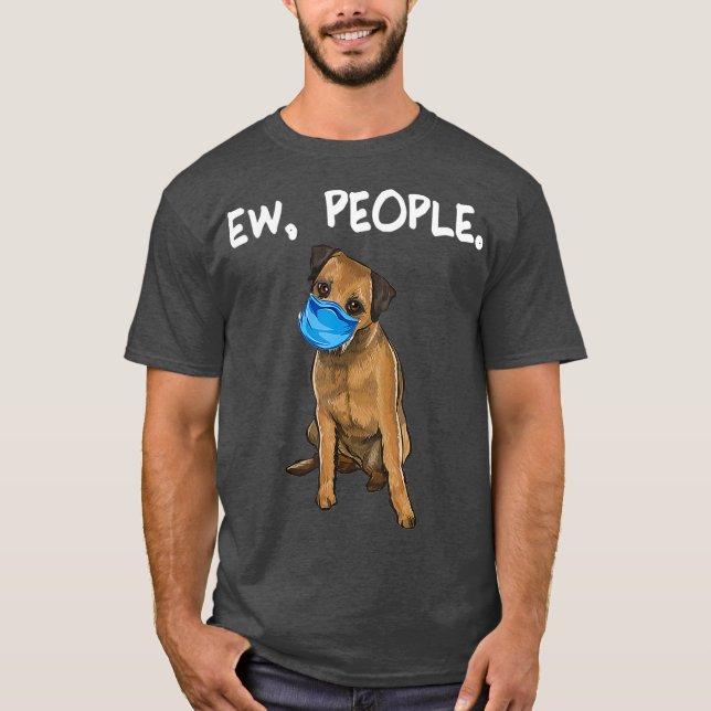 T-shirt Funny Border Terrier Wearing a Mask (Devant)
