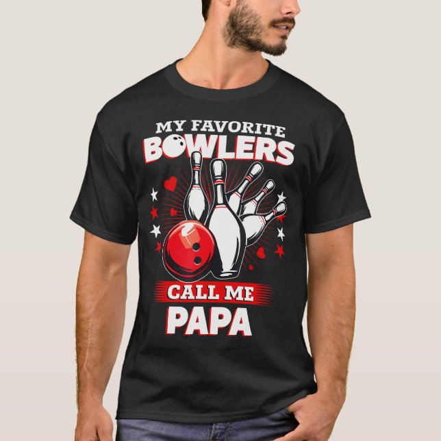 T-shirt Funny Bowling Bowler My Favorite Bowler Calls Me P (Devant)