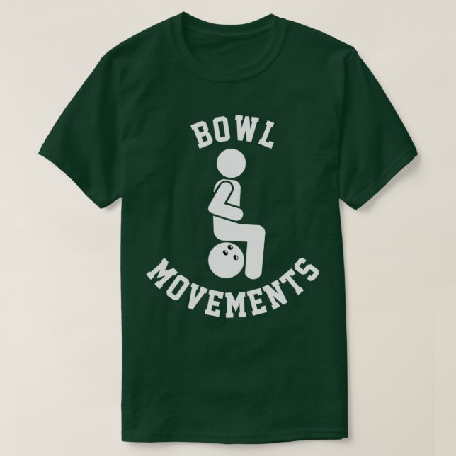 T-shirt Funny Bowling For Men And Women Bowl Movements Bow (Design devant)