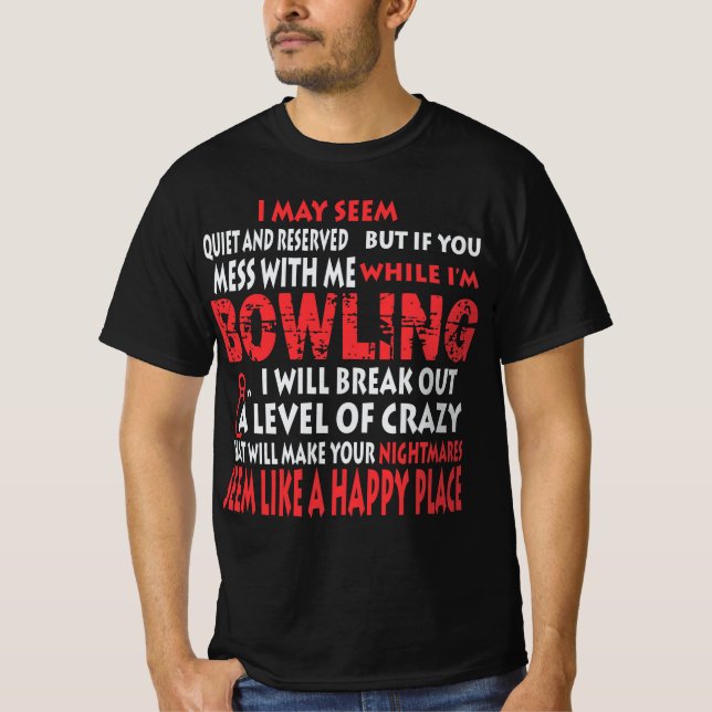 T-shirt Funny Bowling Shirts Bowlers Cadeau Happy Place (Devant)