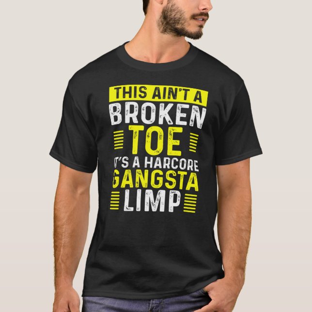 T-shirt Funny Broken Toe Warrip Limp S'en sortir bientôt c (Devant)