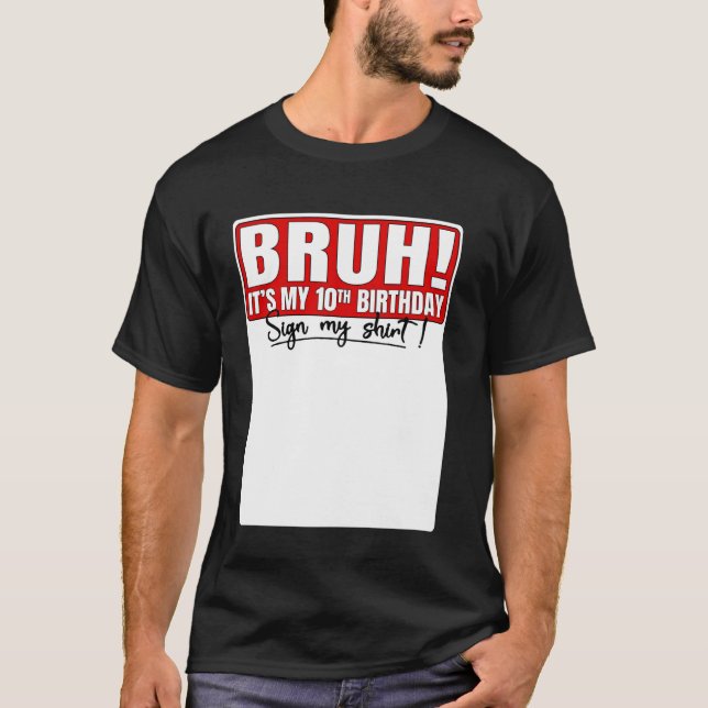 T-shirt Funny Bruh C'est mon 10e anniversaire 10 ans Panne (Devant)