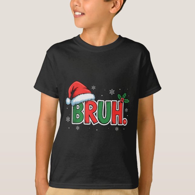 T-shirt Funny Bruh Christmas Pajamas Santa Hat Xmas Pjs Ou (Devant)