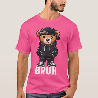 T-shirt Funny Bruh Mème Hip hop Teddy Bear Adolescent Garç