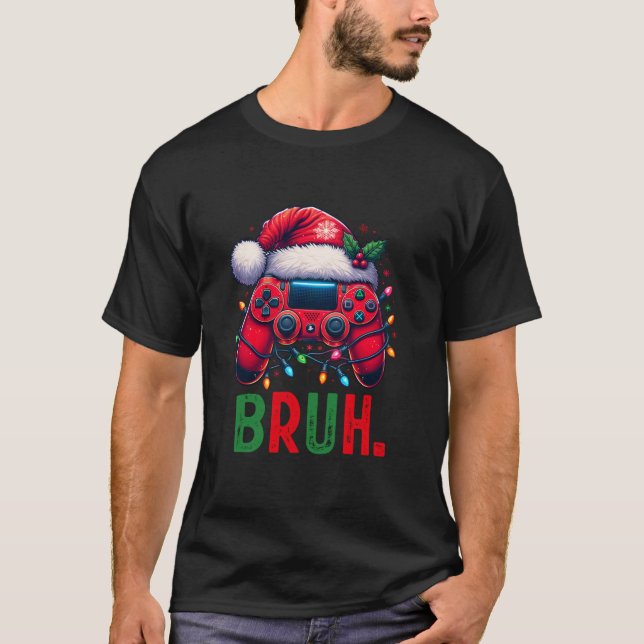 T-shirt Funny Bruh Video Game Controller Christmas Père No (Devant)