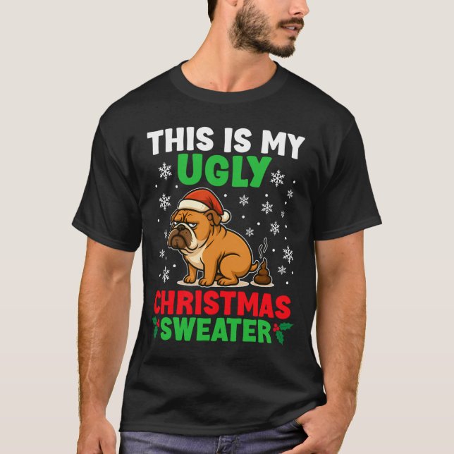 T-shirt Funny Bulldog Ugly Christmas Sweater Hilarious Dog (Devant)