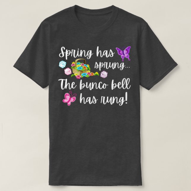 T-shirt Funny Bunco Cadeau Spring a Sprung Bunco Bell a (Design devant)