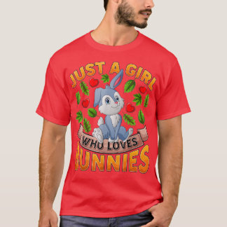 T-shirt Funny Bunny Animal Lover Just A Girl Who Loves Bun