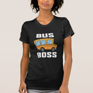 T-shirt Funny Bus Boss School Bus Driver