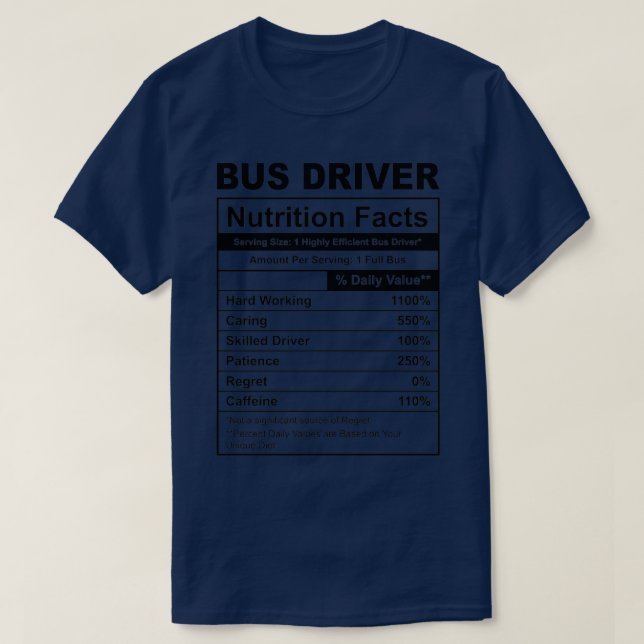 T-shirt Funny Bus Driver Nutrition Facts (Design devant)