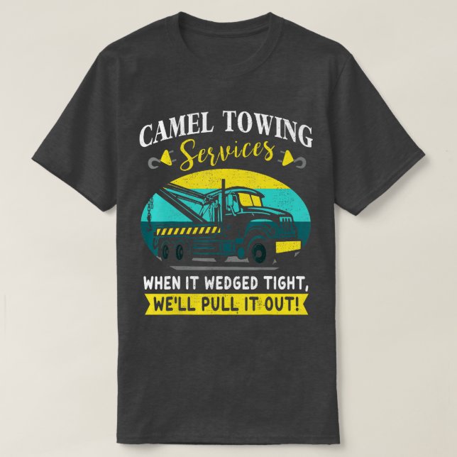 T-shirt Funny Camel Services de remorquage Idée de concept (Design devant)