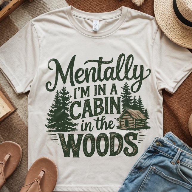T-shirt Funny Campers Mountains Outdoors (Funny Campers Mountains Outdoors Woods Quote T-Shirt)