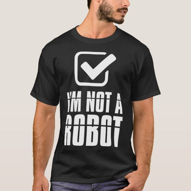 T-shirt Funny Captcha Robotics Je ne suis pas un robot (Devant)