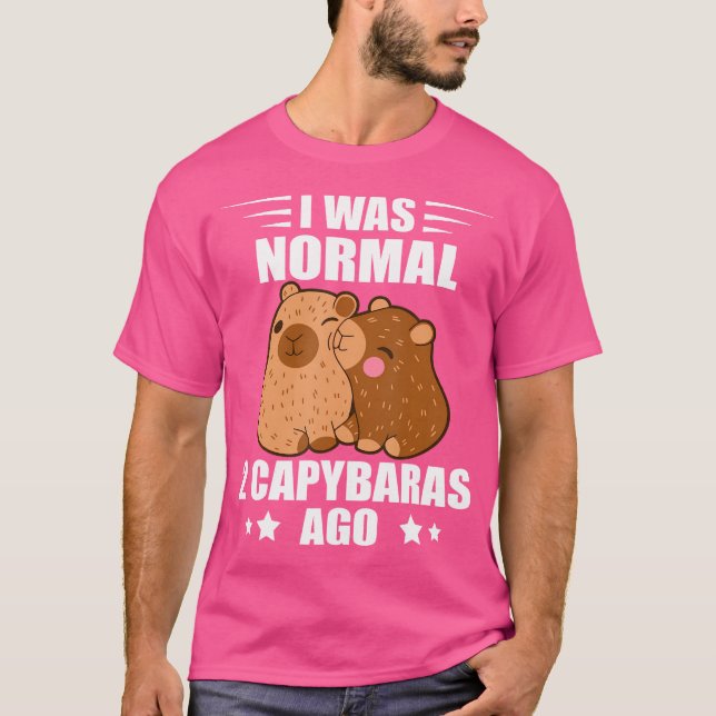 T-shirt Funny Capybara J'Étais Normal Rodent Animal Capyba (Devant)