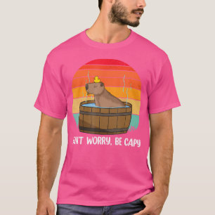 T-shirt Funny Capybara Ne Vous Inquiète Pas D'Être Capy Ca