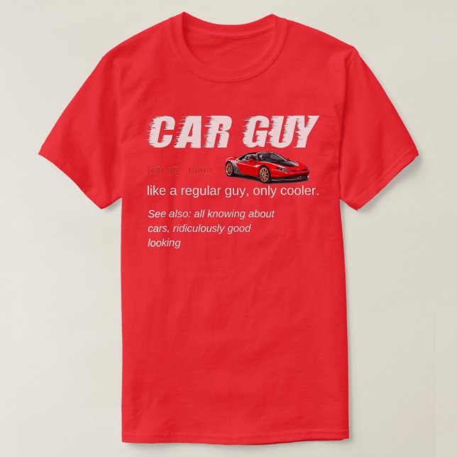 T-shirt Funny Car Guy Cadeaux Voiture Guy Définition (Design devant)
