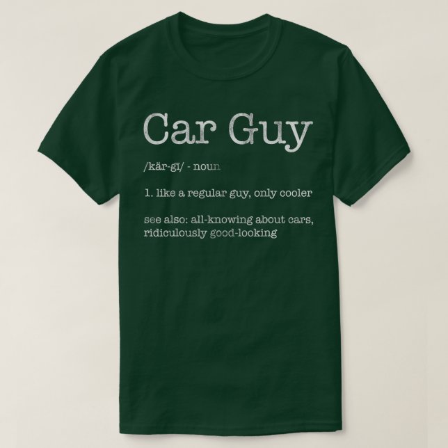 T-shirt Funny Car Guy Mens Boys Cadeau Car Guy Définition (Design devant)