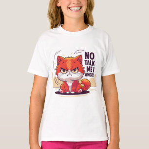 T-shirt "Funny Cat Cartoon "No Talk Me I Angry"